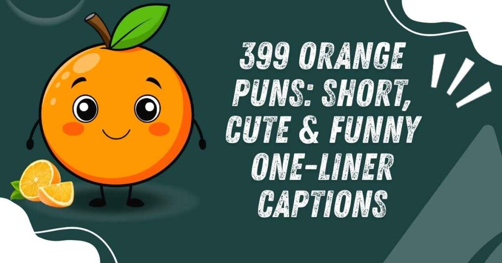 Orange Puns