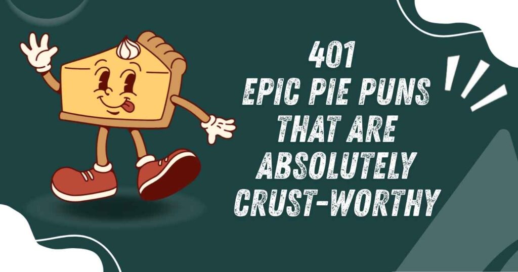 Pie Puns