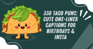 Taco Puns