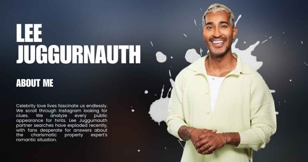 Lee Juggurnauth Partner What We Know About His Love Life and Private World