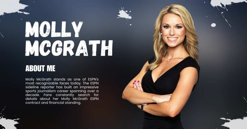 Molly McGrath – ESPN Contract, Net Worth, Detailed Information Explained for 2025