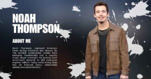 Noah Thompson Net Worth – Girlfriend, Age, Height