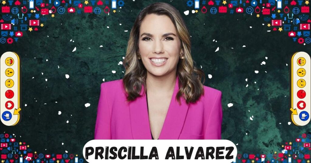 Priscilla Alvarez CNN Husband, Age, Height, Salary, Net Worth
