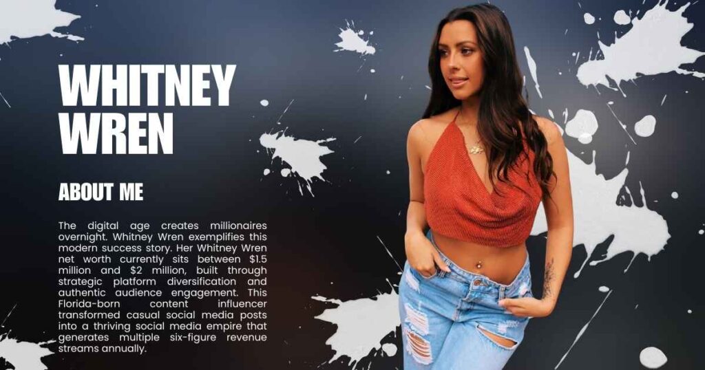 Whitney Wren Net Worth: How This Social Media Star Built Her Fortune