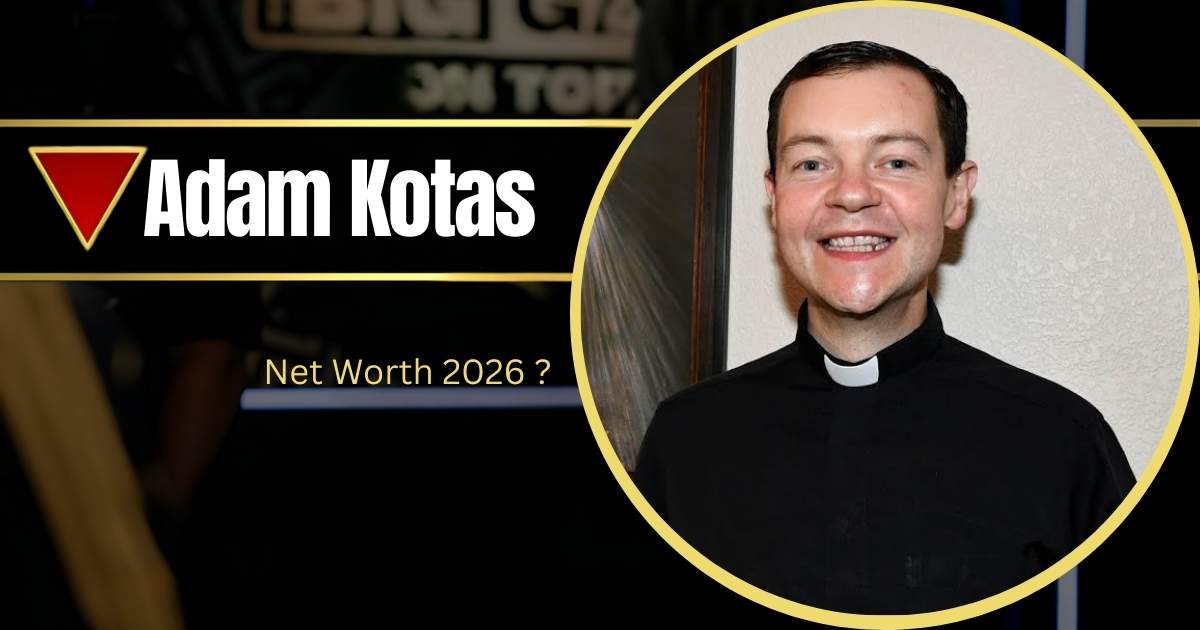 Adam Kotas Net Worth 2025: Earnings, Career & Controversy