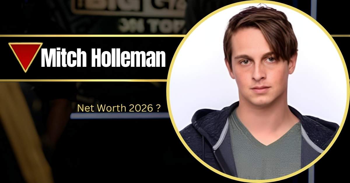Mitch Holleman Net Worth : Detailed