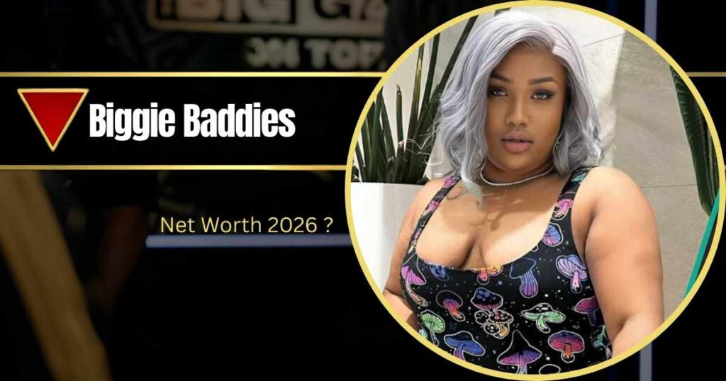 Biggie Baddies Net Worth 2026: How the Reality Star Built Her $200K Empire