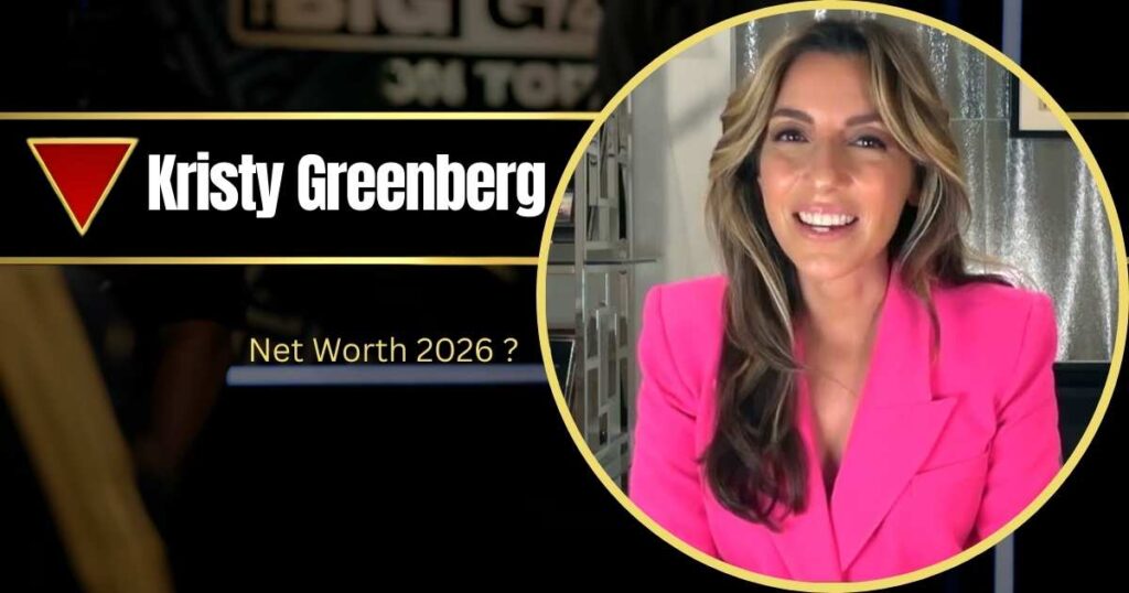 Kristy Greenberg Biography, Age, Net Worth, Career, and Family