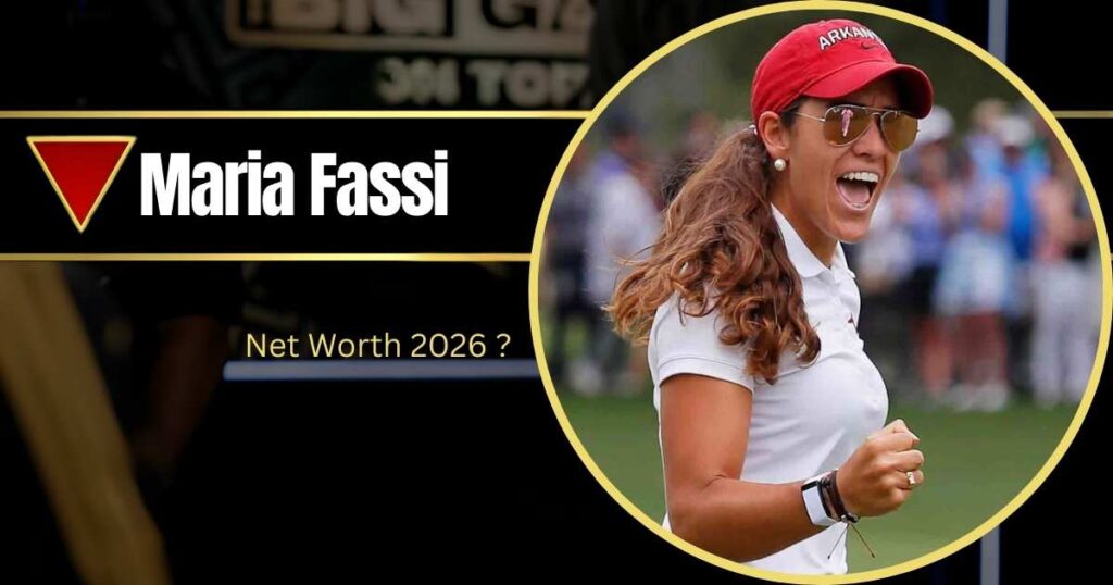 Maria Fassi Net Worth: Mexican Golf Star’s Complete Financial Story