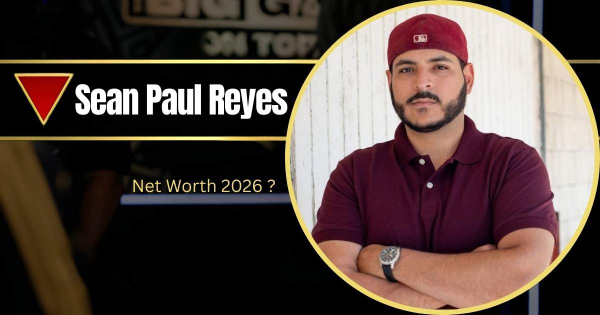 Sean Paul Reyes Net Worth 2025 – Bio, Age, Wife, Career and Others